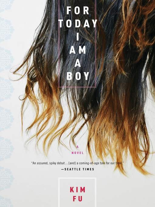 Title details for For Today I Am a Boy by Kim Fu - Wait list